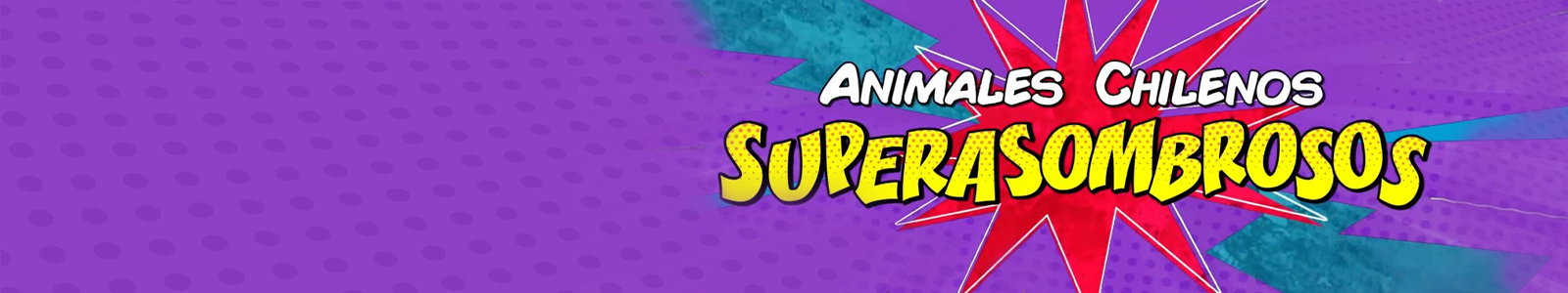 Animales Chilenos Superasombrosos